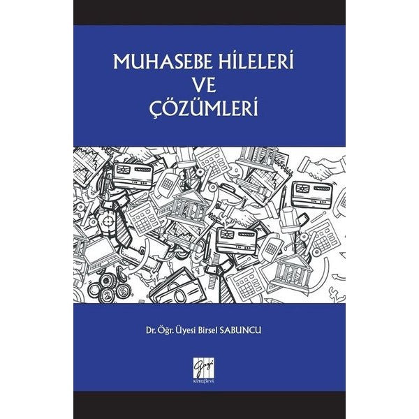 Muhasebe Hileleri ve Çözümleri | Gazi Kitabevi (Ciltsiz)
