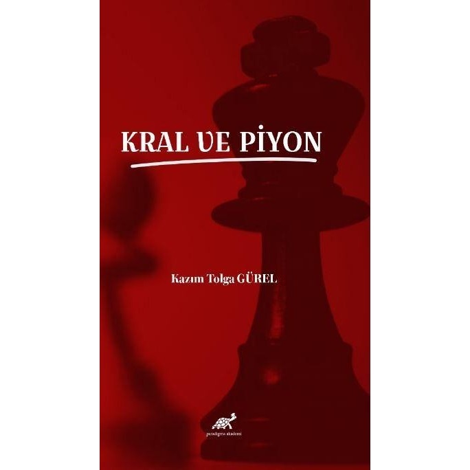 Kral ve Piyon | Paradigma Akademi Yayınları (Ciltsiz)