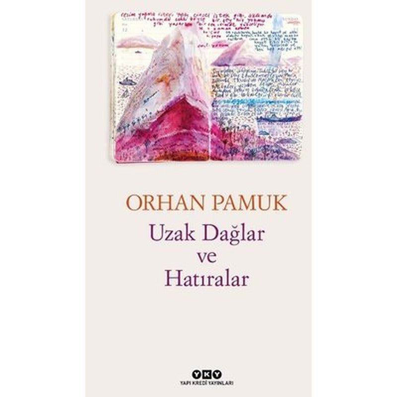 Uzak Dağlar ve Hatıralar | Yapı Kredi Yayınları