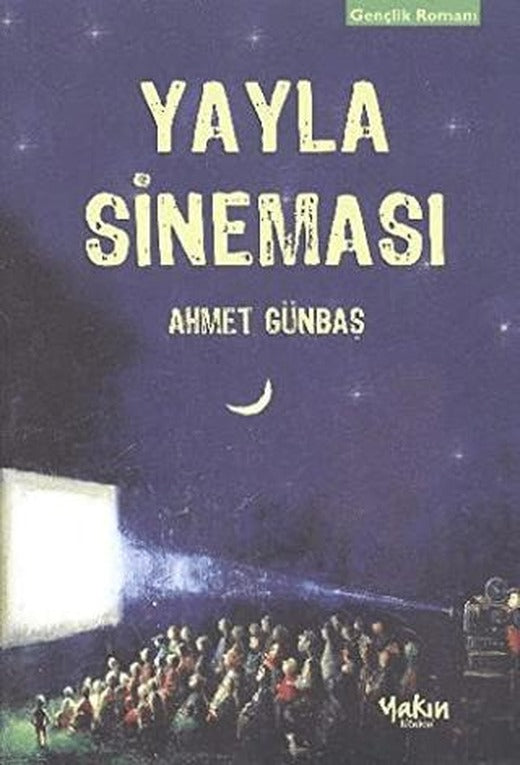 Yayla Sineması | Yakın Kitabevi (Ciltsiz)