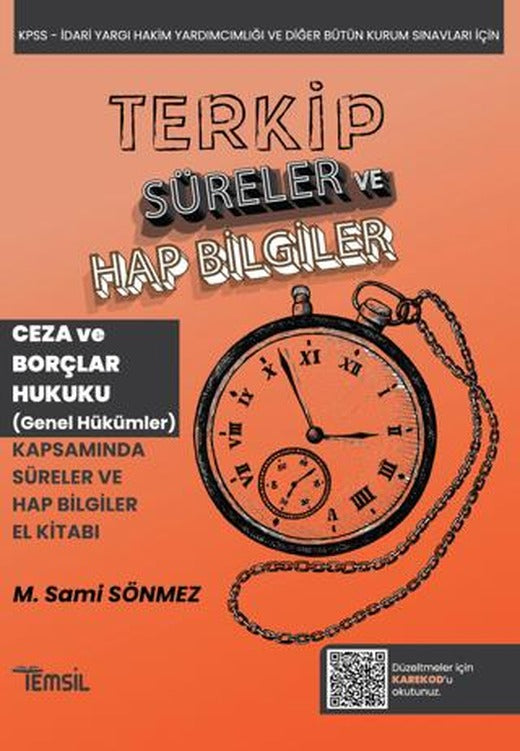 Terkip Ceza Hukuku ve Borçlar Hukuku Genel Hükümler Süreler ve Hap Bilgiler El Kitabı | Temsil Kitap (Ciltsiz)