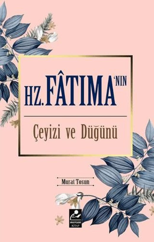 Hz. Fatıma'nın Çeyizi ve Düğünü