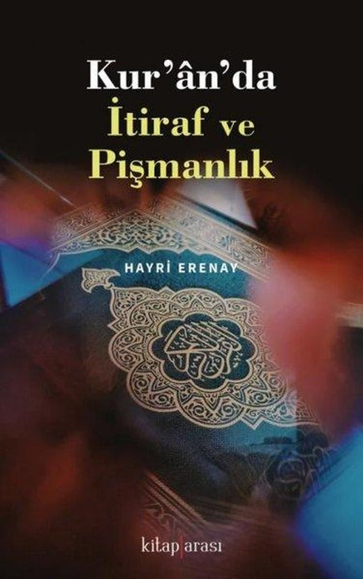 Kuranda İtiraf ve Pişmanlık | Kitap Arası (İnce Kapak)