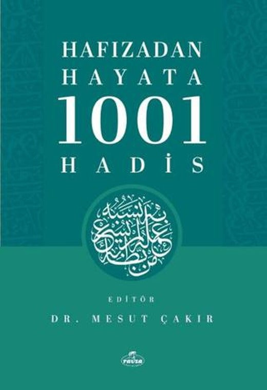 Hafızadan Hayata 1001 Hadis