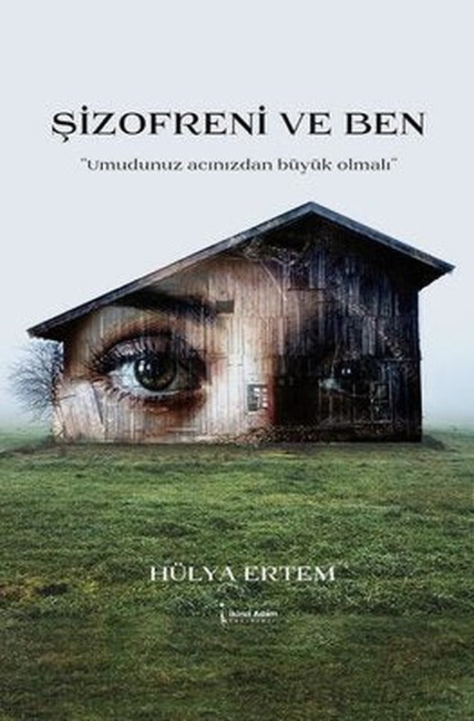 Şizofreni ve Ben | İkinci Adam Yayınları
