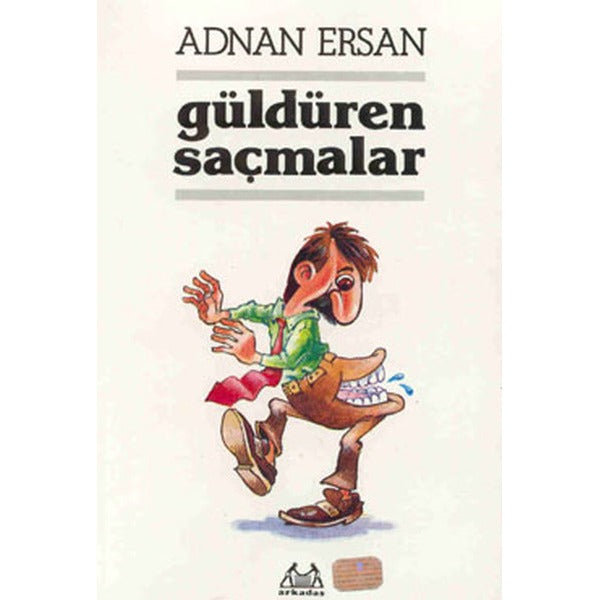 Güldüren Saçmalar | Arkadaş Yayıncılık