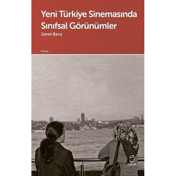 Yeni Türkiye Sinemasında Sınıfsal Görünümler