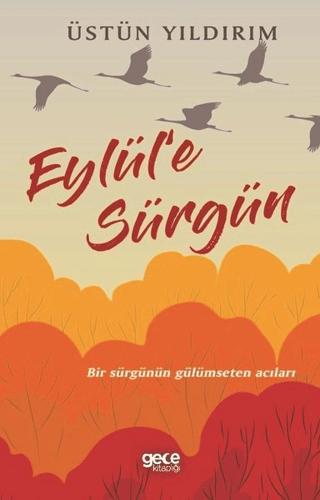 Eylül'e Sürgün | Gece Kitaplığı (Ciltsiz) - Resim 1