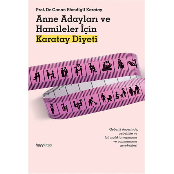 Anne Adayları ve Hamileler için Karatay Diyeti | Hayy Kitap