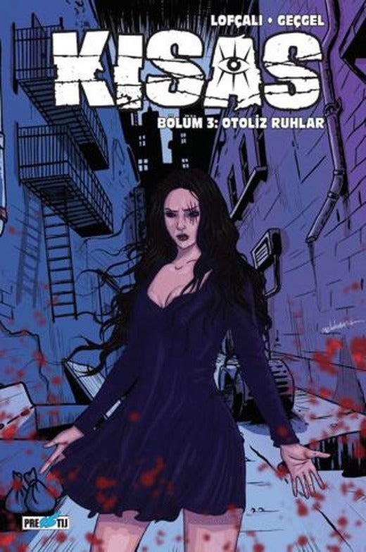 Kısas - Bölüm 3: Otoliz Ruhlar - Presstij Dükkan Variantı Kapak E | Presstij Kitap (Ciltsiz)