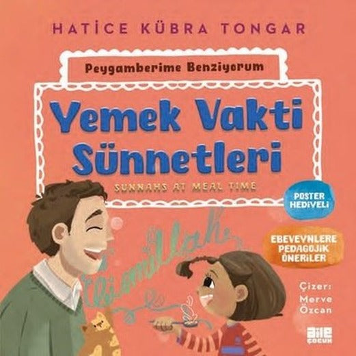 Yemek Vakti Sünnetleri - Peygamberime Benziyorum | Aile Yayınları