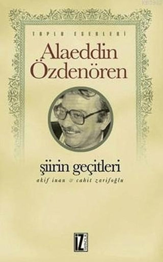 Şiirin Geçitleri | İz Yayıncılık (Ciltsiz)