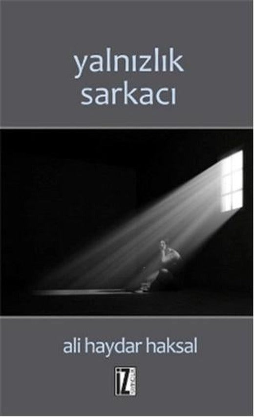 Yalnızlık Sarkacı | İz Yayıncılık (Ciltsiz)