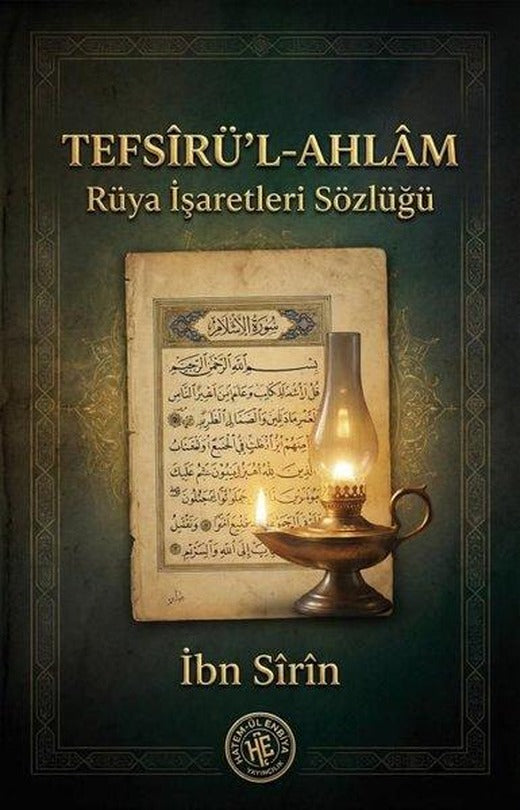 Tefsirü'l-Ahlam: Rüya İşaretleri Sözlüğü | Hatem-ül Enbiya Yayıncılık (İnce Kapak)