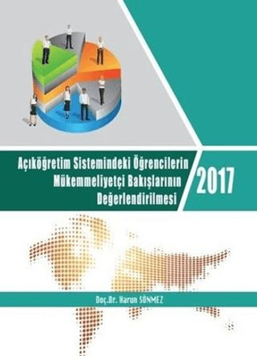 Açıköğretim Sistemindeki Öğrencilerin Mükemmeliyetçi Bakışlarının Değerlendirilmesi