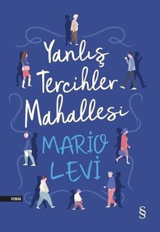 Yanlış Tercihler Mahallesi | Everest Yayınları