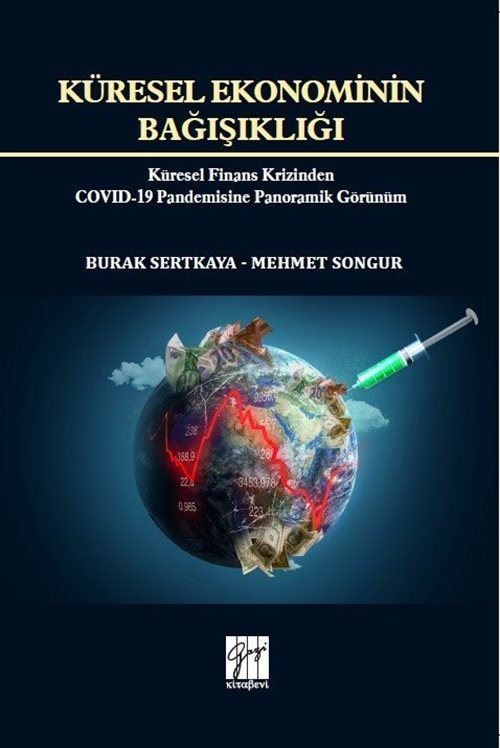 Küresel Ekonominin Bağışıklığı | Gazi Kitabevi (Ciltsiz)