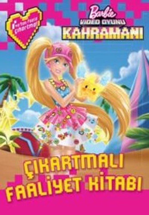Barbie Video Oyunu Kahramanı Çıkartmalı Faaliyet Kitabı | Doğan ve Egmont Yayıncılık
