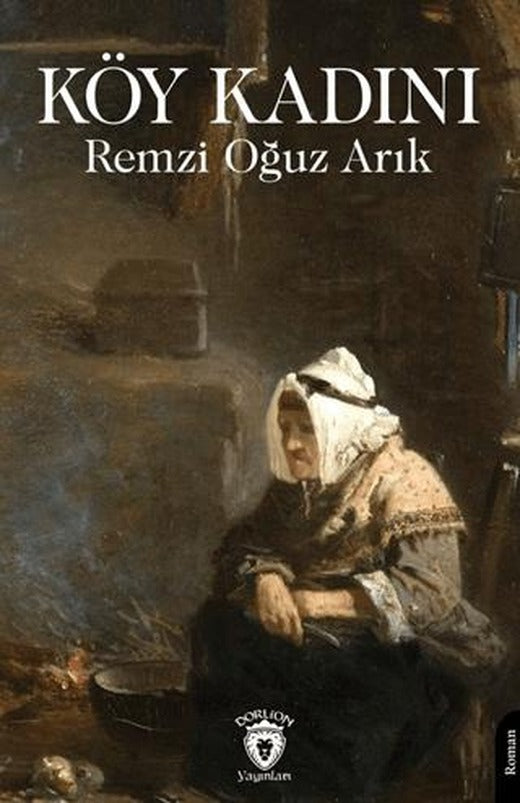 Köy Kadını | Dorlion Yayınları (Ciltsiz)