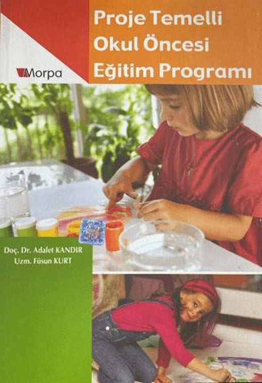 Proje Temelli Okul Öncesi Eğitim Programı