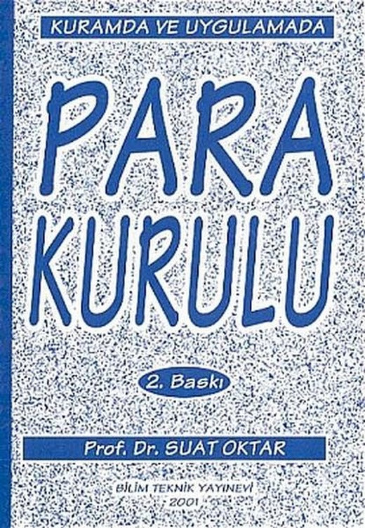 Kurumda ve Uygulamada Para Kurulu | Bilim Teknik Yayınevi (İnce Kapak)