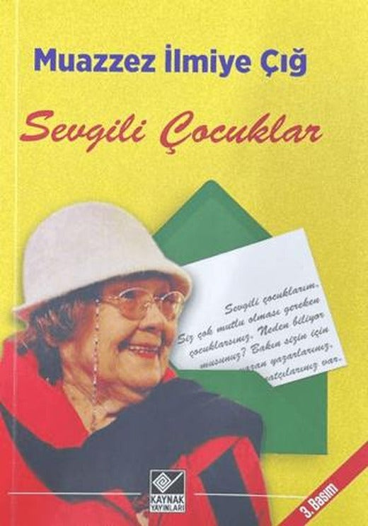 Sevgili Çocuklar | Kaynak Yayınları (Ciltsiz)