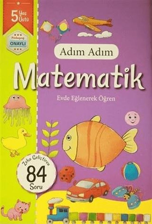 Adım Adım Matematik 5 Yaş - Zeka Geliştiren 84 Soru | Revzen Kitap (Ciltsiz)
