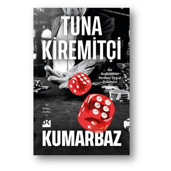 Kumarbaz - Bir Başkomiser Perihan Uygur Polisiyesi | Doğan Kitap (İnce Kapak)