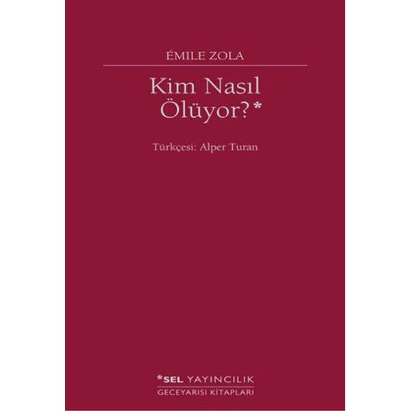 Kim Nasıl Ölüyor? | Sel Yayıncılık