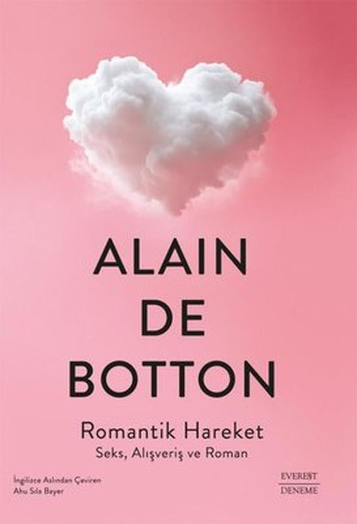 Romantik Hareket - Seks Alışveriş ve Roman | Everest Yayınları (İnce Kapak )