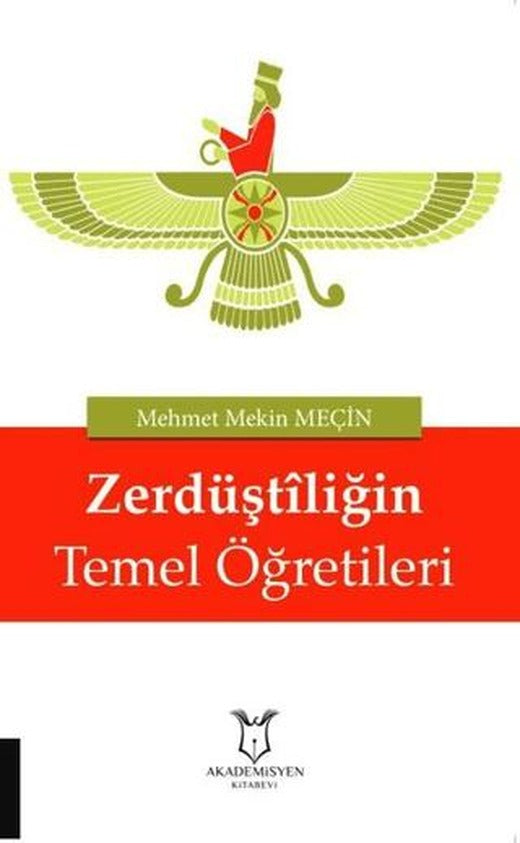 Zerdüştiliğin Temel Öğretileri | Akademisyen Kitabevi (Ciltsiz)