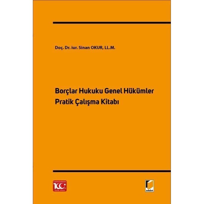 Borçlar Hukuku Genel Hükümler Pratik Çalışma Kitabı