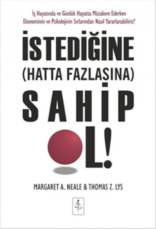 İstediğine (Hatta Daha Fazlasına) Sahip Ol! | Nobel Yaşam (İnce Kapak)
