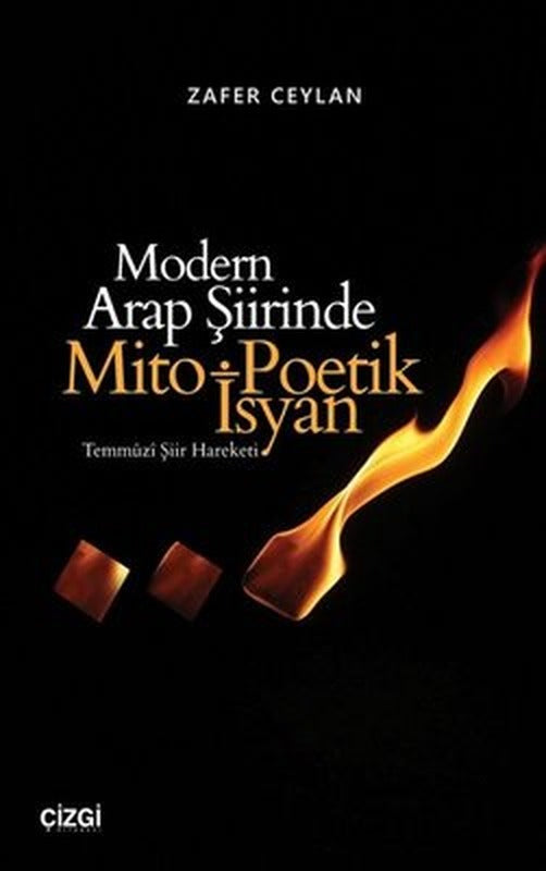 Modern Arap Şiirinde Mitro-Poetik İsyan | Çizgi Kitapevi