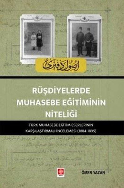 Rüşdiyelerde Muhasebe Eğitiminin Niteliği | Ekin Basım Yayın (İnce Kapak)