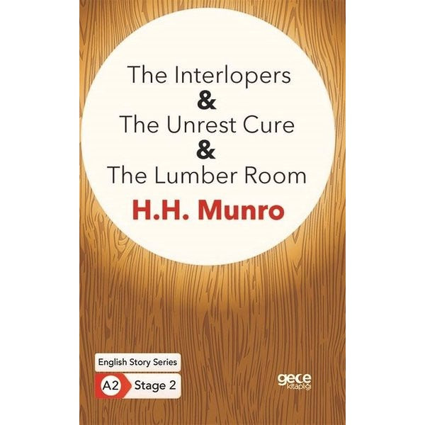 The Interlopers - The Unrest Cure - The Lumber Room- English Story Series- A2 Stage 2 | Gece Kitaplığı