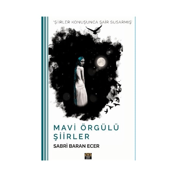Mavi Örgülü Şiirler | J&J Yayınları (Ciltsiz)