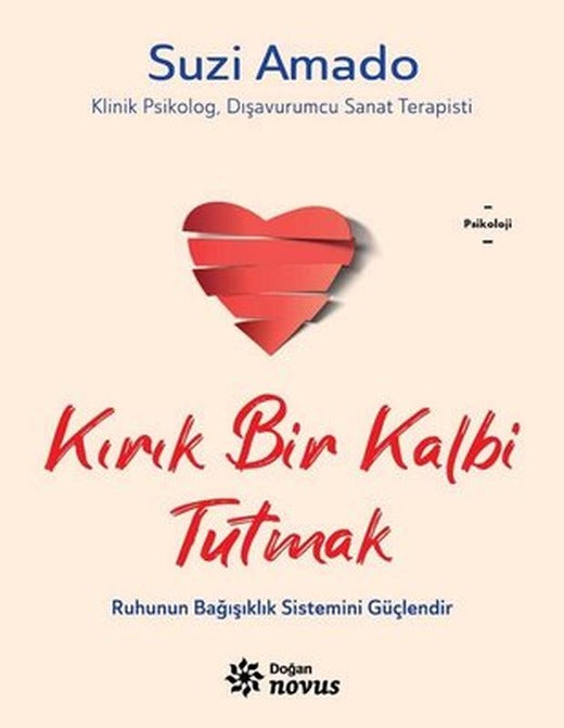 Kırık Bir Kalbi Tutmak | Doğan Novus Yayınları