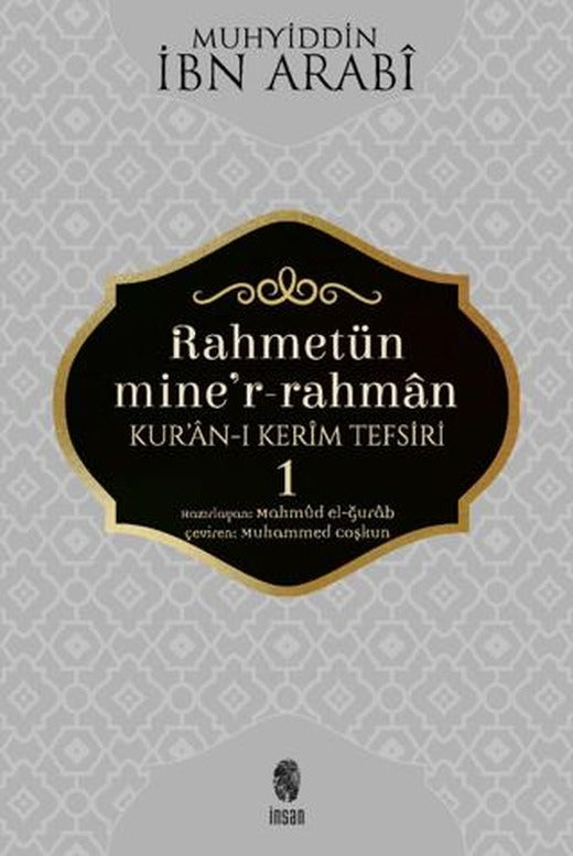 Rahmetün Mine'r-Rahman (Kur'an-ı Kerim Tefsiri 1)