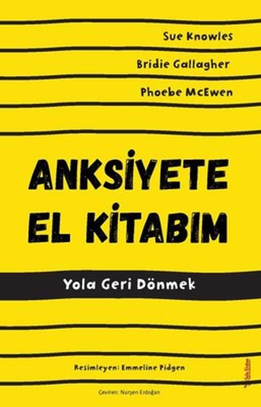 Anksiyete El Kitabım - Yola Geri Dönmek | Sola Unitas