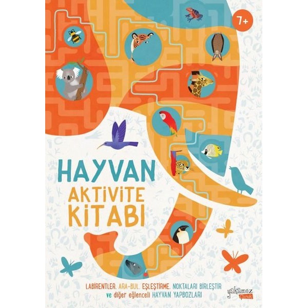 Hayvan Aktivite Kitabı 7 + | Yakamoz Yayınları (İnce Kapak)
