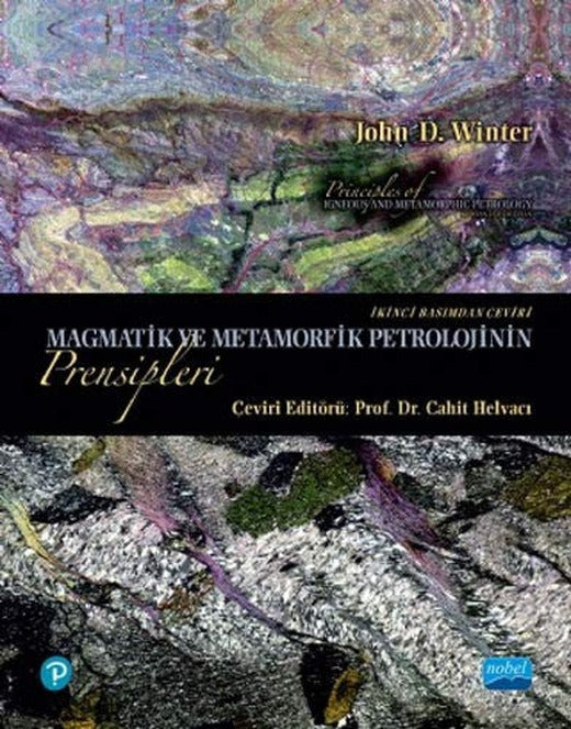 Magmatik ve Metamorfik Petrolojinin Prensipleri | Nobel Akademi Yayıncılık