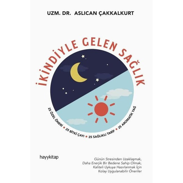 İkindiyle Gelen Sağlık | Hayy Kitap
