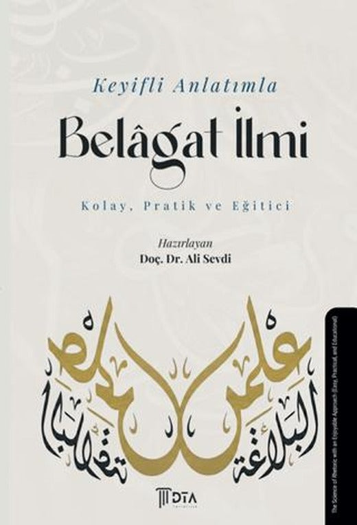 Keyifli Anlatımla Belagat İlmi