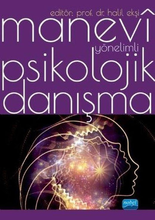 Manevi Yönelimli Psikolojik Danışma | Nobel Akademik Yayıncılık (İnce Kapak)