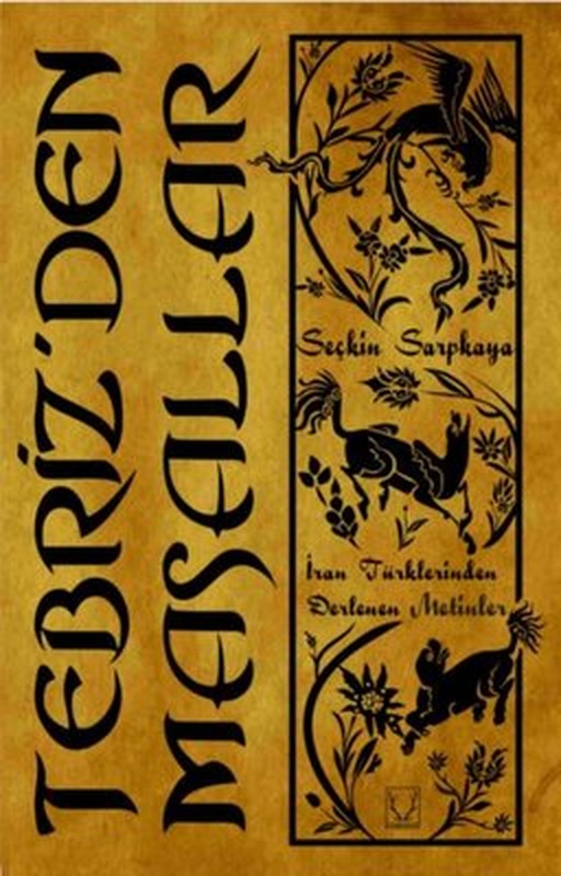 Tebriz'den Masallar | Karakum