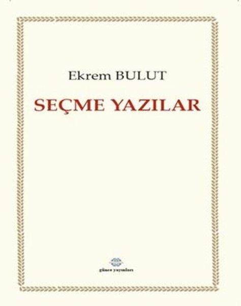 Seçme Yazılar | Günce Yayınları (İnce Kapak) - Resim 1