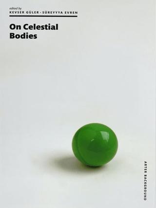 On Celestial Bodies | ARTER (Ciltsiz) - Resim 1