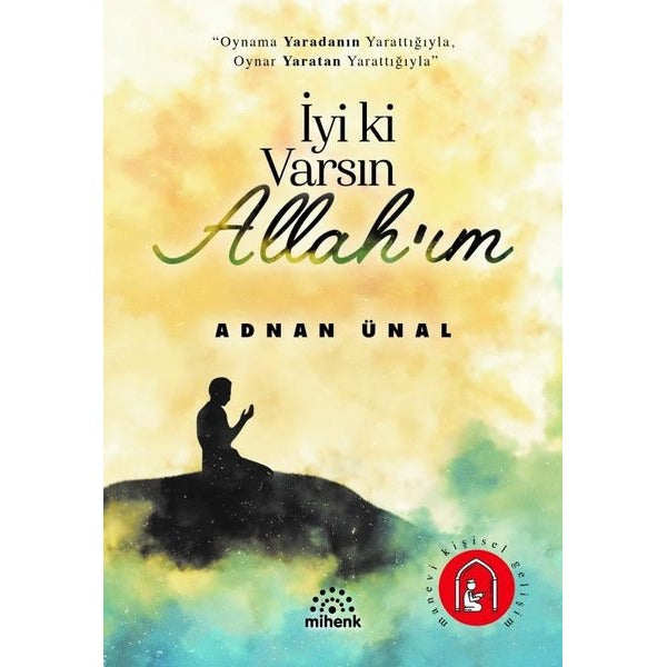 İyi ki Varsın Allah’ım