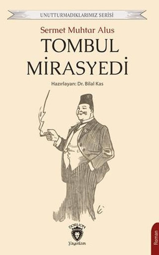 Tombul Mirasyedi | Dorlion Yayınları (Ciltsiz)